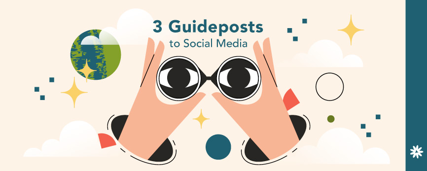 guideposts for social media from a designer's point of view